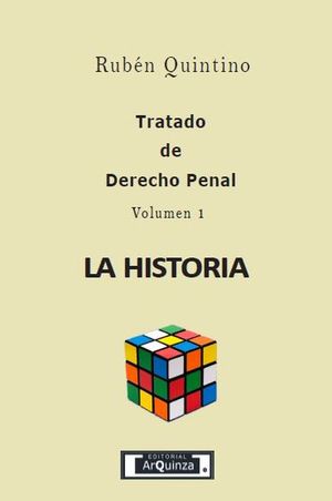 Tratado de Derecho Penal Vol. 1. La historia / pd.