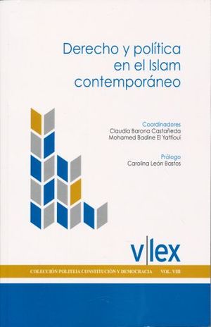 DERECHO Y POLITICA EN EL ISLAM CONTEMPORANEO