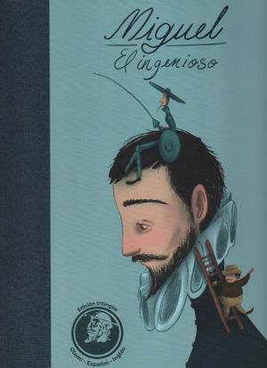 Miguel el ingenioso (Edición trilingüe)