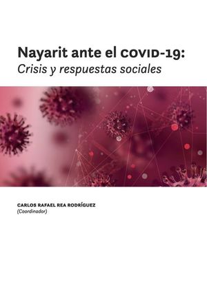 Nayarit ante covid-19: crisis y respuestas sociales