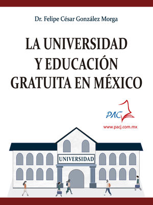 La universidad y educación gratuita en México