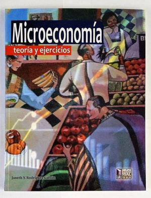 Microeconomía. Teoría y ejercicios