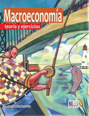 Macroeconomía. Teoría y ejercicios