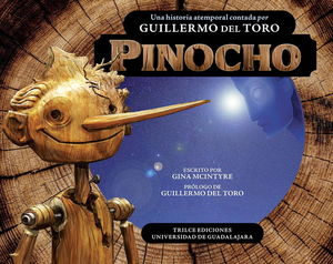 Pinocho. Una historia atemporal contada por Guillermo del Toro / Pd .