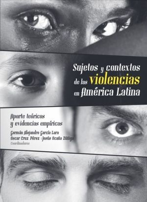 Sujetos y contextos de las violencias en América Latina