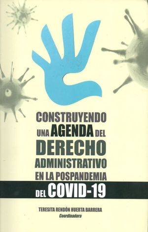 Construyendo una agenda del Derecho administrativo en la pospandemia del COVID-19