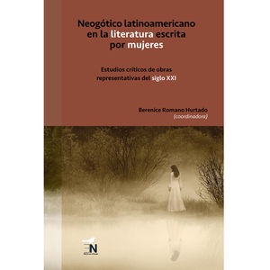 IBD - Neogótico latinoamericano en la literatura escrita por mujeres