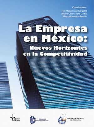 La empresa en México. Nuevos horizontes en la competitividad