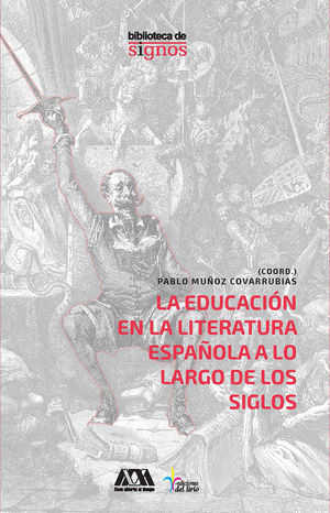 La educación en la literatura española a lo largo de los siglos