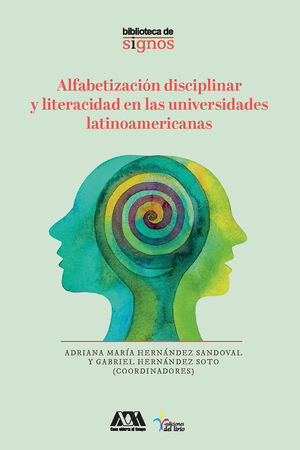 Alfabetización disciplinar y literacidad en las universidades latinoamericanas