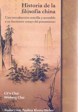 Historia de la filosofía china. Una introducción sencilla y accesible a un fascinante campo del pensamiento