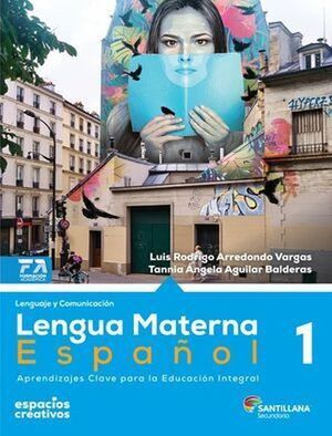 Lengua materna y literatura español 1. Espacios creativos. Secundaria