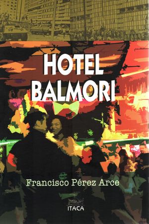 Hotel Balmori / 2 ed.