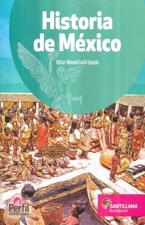 Historia de México. Perfil Universitario