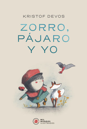 Zorro, pájaro y yo / Pd.