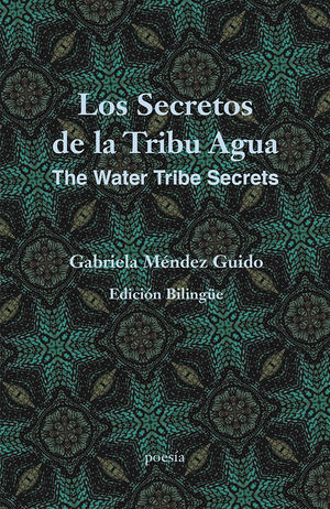 Los secretos de la tribu agua / The Water Tribe Secrets (Edición bilingüe)