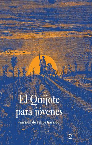 El Quijote para jóvenes / 2 ed.
