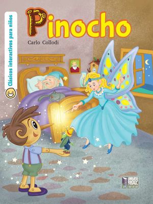 Pinocho. Clásicos interactivos para niños