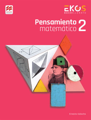 Pensamiento matemático 2. Student Book / Serie Ekos / Bachillerato