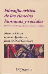 Filosofía critica de las ciencias humanas y sociales. Historia metodología y fundamentación científica