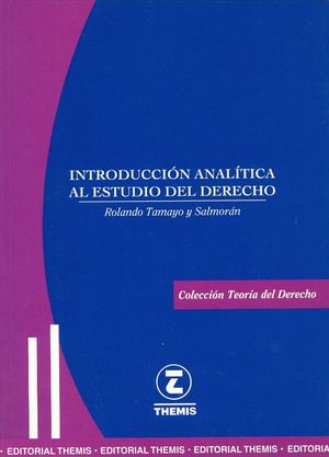 INTRODUCCION ANALITICA AL ESTUDIO DEL DERECHO / 2 ED.