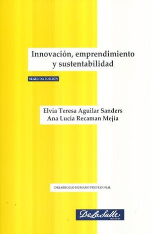 Innovación, emprendimiento y sustentabilidad / 2 ed.