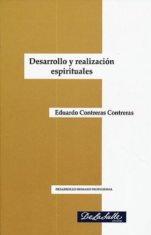 DESARROLLO Y REALIZACION ESPIRITUALES