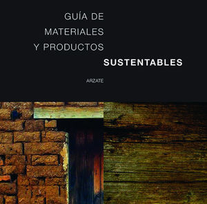 Guía de materiales y productos sustentables  / Pd