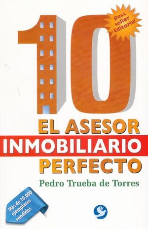 10 EL ASESOR INMOBILIARIO PERFECTO