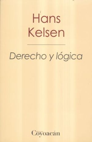 DERECHO Y LOGICA / 2 ED.