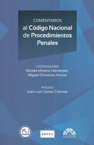 COMENTARIOS AL CODIGO NACIONAL DE PROCEDIMIENTOS PENALES