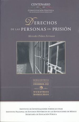DERECHOS DE LAS PERSONAS EN PRISION / 3 ED.