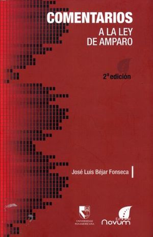 COMENTARIOS A LA LEY DE AMPARO / 2 ED.