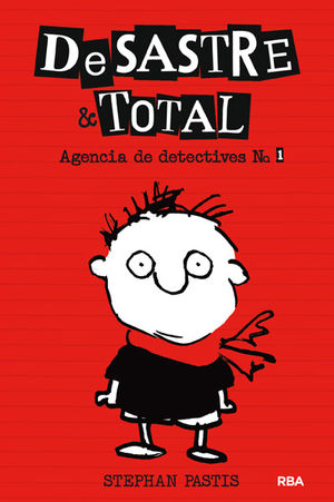 Desastre & total 1. Agencia de detectives / Pd.
