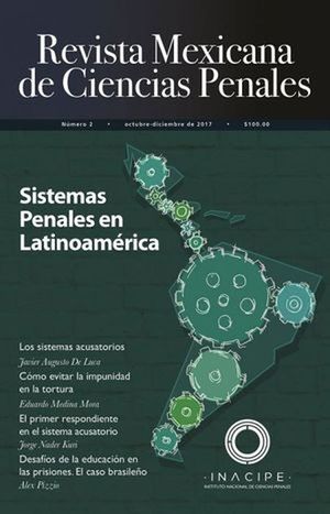 Revista mexicana de ciencias penales #2. Sistemas penales en Latinoamérica