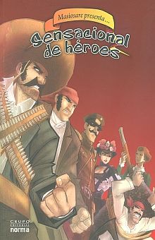SENSACIONAL DE HEROES. HAGHENBECK FRANCISCO G.. Libro en papel.  9786079545420 Librería El Sótano