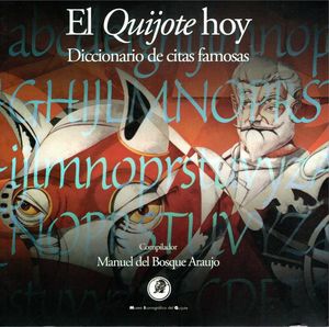 QUIJOTE HOY, EL. DICCIONARIO DE CITAS FAMOSAS