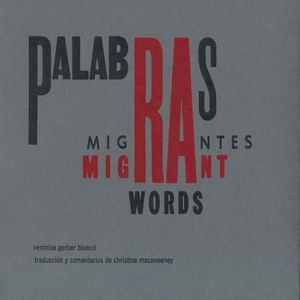 PALABRAS MIGRANTES / MIGRANT WORDS