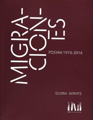 MIGRACIONES. POEMAS 1976 - 2016