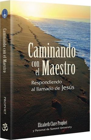 CAMINANDO CON EL MAESTRO. RESPONDIENDO AL LLAMADO DE JESUS