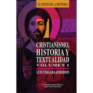 IBD - Cristianismo, Historia y textualidad / Vol. I, II y III