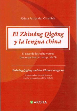 ZHINENG QIGONG Y LA LENGUA CHINA, EL