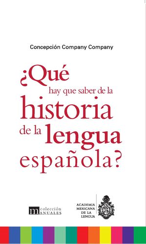 ¿Qué es lo que hay que saber de la historia de la lengua española?