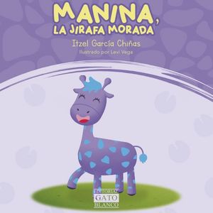 Manina, la jirafa morada