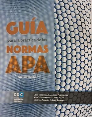 Guía para la práctica de las normas APA / 7 ed.