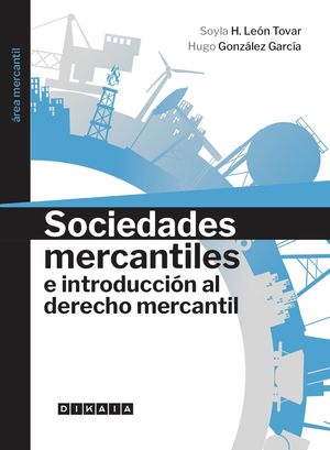 Sociedades mercantiles e introducción al derecho mercantil