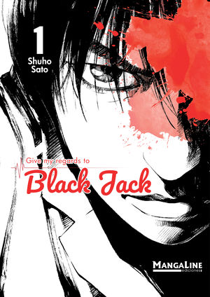 Give My Regards to Black Jack #1