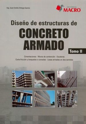 Diseño de estructuras de concreto armado / Tomo 2
