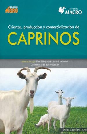 Crianza, producción y comercialización de caprinos