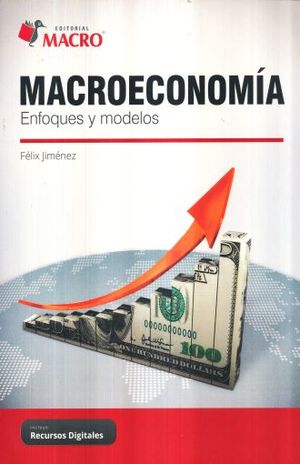 Macroeconomía. Enfoques y modelos